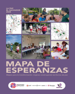 Lee más sobre el artículo Mapa de Esperanzas : Mujeres Construyendo territorio de paz
